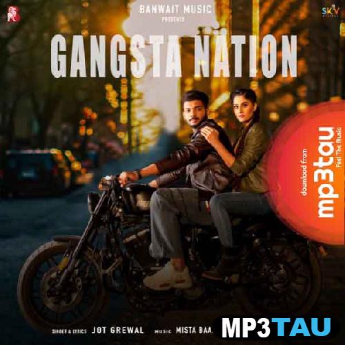 Gangsta-Nation-Ft-Gurlez-Akhtar Jot Grewal mp3 song lyrics